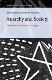 Anarchy and Society: Reflections on Anarchist Sociology