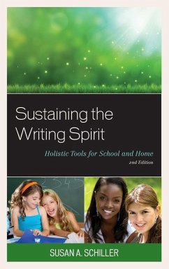 Sustaining the Writing Spirit - Schiller, Susan A.