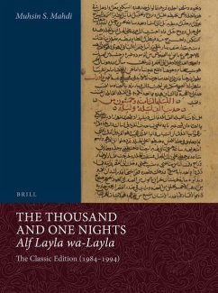 The Thousand and One Nights (Alf Layla Wa-Layla) (2 Vols.): Eb the Classic Edition by Muhsin S. Mahdi (1984-1994) with a New Introduction by Aboubakr - S. Mahdi, Muhsin