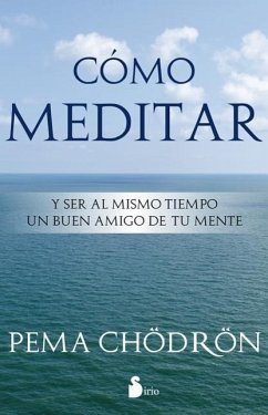 Como Meditar - Chodron, Pema