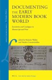 Documenting the Early Modern Book World: Inventories and Catalogues in Manuscript and Print
