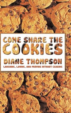 Come Share the Cookies - Thompson, Diane