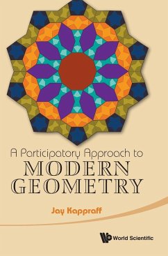 PARTICIPATORY APPROACH TO MODERN GEOMETRY, A - Jay Kappraff