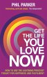 Get the Life You Love, Now (eBook, ePUB) - Bild 1