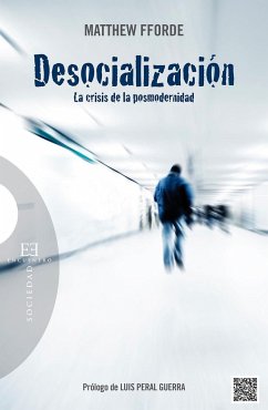 Desocialización : la crisis de la posmodernidad - Forde, Matthew