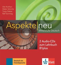 Aspekte neu Lehrbuch B1 plus / Aspekte NEU - Mittelstufe Deutsch - Koithan, Ute; Schmitz, Helen; Sieber, Tanja; Sonntag, Ralf