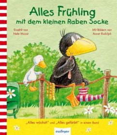 Alles Frühling mit dem kleinen Raben Socke - Moost, Nele