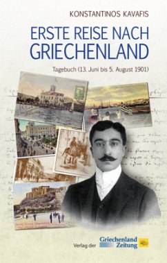 Erste Reise nach Griechenland - Kavafis, Konstantinos