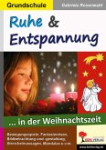 Ruhe und Entspannung... in der Weihnachtszeit, Grundschule