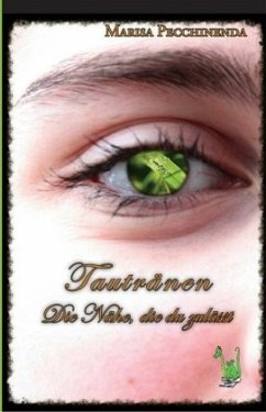 Tautränen - Die Nähe, die du zulässt Cover Tautränen - Die Nähe, die du zulässt