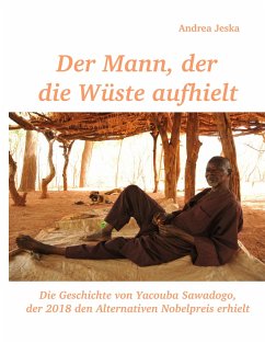 Der Mann, der die Wüste aufhielt - Jeska, Andrea