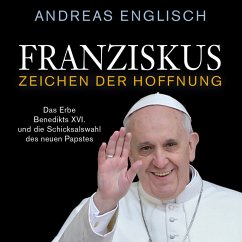 Franziskus - Zeichen der Hoffnung (MP3-Download) - Englisch, Andreas