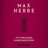 MTV Unplugged Kahedi Radio Show, 2 Audio-CDs (Limited Edition)