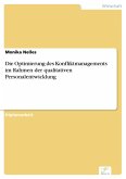 Die Optimierung des Konfliktmanagements im Rahmen der qualitativen Personalentwicklung (eBook, PDF)