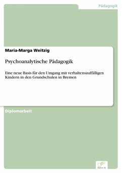 Psychoanalytische Pädagogik (eBook, PDF) - Weitzig, Maria-Marga