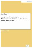 Analyse und Evaluierung der Einsatzmöglichkeiten von mobilen Services in B2C-Marktplätzen (eBook, PDF)