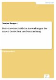 Betriebswirtschaftliche Auswirkungen der neuen deutschen Insolvenzordnung (eBook, PDF)