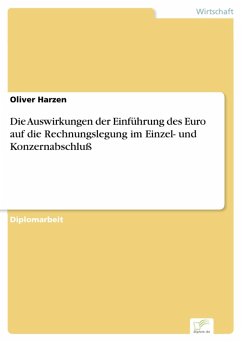 Die Auswirkungen der Einführung des Euro auf die Rechnungslegung im Einzel- und Konzernabschluß (eBook, PDF) - Harzen, Oliver
