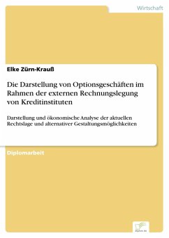 Die Darstellung von Optionsgeschäften im Rahmen der externen Rechnungslegung von Kreditinstituten (eBook, PDF) - Zürn-Krauß, Elke