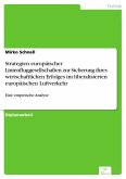 Strategien europäischer Linienfluggesellschaften zur Sicherung ihres wirtschaftlichen Erfolges im liberalisierten europäischen Luftverkehr (eBook, PDF)