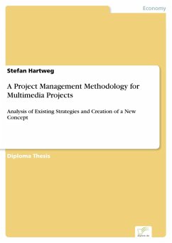 A Project Management Methodology for Multimedia Projects (eBook, PDF) - Hartweg, Stefan