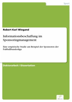 Informationsbeschaffung im Sponsoringmanagement (eBook, PDF) - Wiegand, Robert Karl