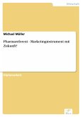 Pharmareferent - Marketinginstrument mit Zukunft? (eBook, PDF)