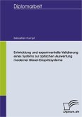 Entwicklung und experimentelle Validierung eines Systems zur optischen Auswertung moderner Diesel-Einspritzsysteme (eBook, PDF)