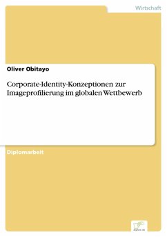 Corporate-Identity-Konzeptionen zur Imageprofilierung im globalen Wettbewerb (eBook, PDF) - Obitayo, Oliver