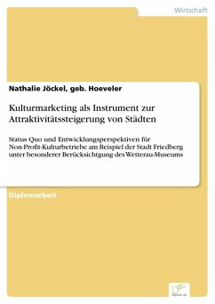 Kulturmarketing als Instrument zur Attraktivitätssteigerung von Städten (eBook, PDF) - Jöckel, geb. Hoeveler