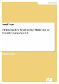 Elektronisches Relationship Marketing im Dienstleistungsbereich (eBook, PDF)