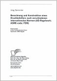 Berechnung und Konstruktion eines Druckbehälters nach verschiedenen internationalen Normen (eBook, PDF)