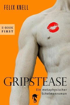 Gripstease (eBook, ePUB) - Knell, Felix