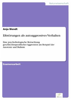 Eßstörungen als autoaggressives Verhalten (eBook, PDF) - Wendt, Anja