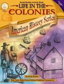 Life in the Colonies, Grades 4 - 7 (eBook, PDF)