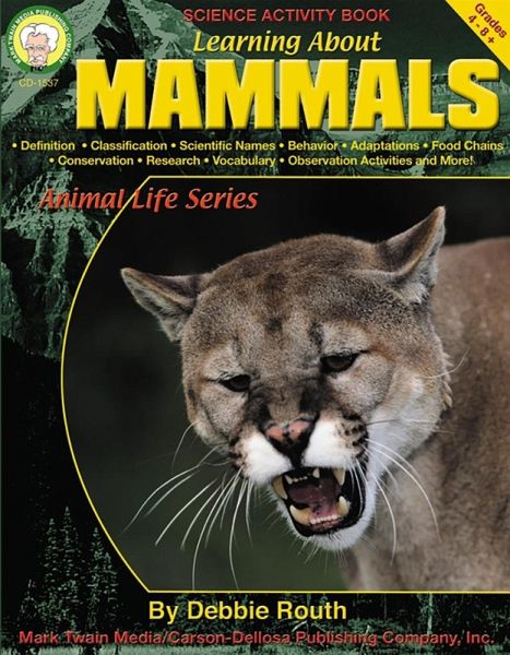 Learning About Mammals, Grades 4 - 8 (eBook, PDF) Learning About Mammals, Grades 4 - 8 (eBook, PDF)