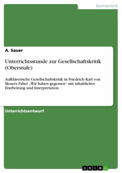 Unterrichtsstunde zur Gesellschaftskritik (Oberstufe) (eBook, PDF) - Sauer, A.