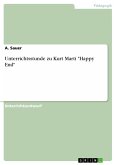 Unterrichtsstunde zu Kurt Marti &quote;Happy End&quote; (eBook, PDF)