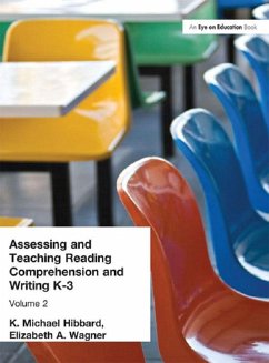 Assessing and Teaching Reading Composition and Writing, K-3, Vol. 2 (eBook, ePUB) - Hibbard, K. Michael