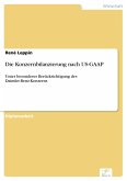 Die Konzernbilanzierung nach US-GAAP (eBook, PDF)