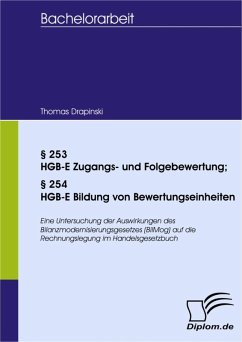 §253 HGB-E Zugangs- und Folgebewertung; §254 HGB-E Bildung von Bewertungseinheiten (eBook, PDF) - Drapinski, Thomas