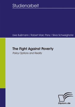 The Fight Against Poverty - Policy Options and Reality (eBook, PDF) - Bußmann, Uwe; Panz, Robert Marc; Schweighofer, Silvia
