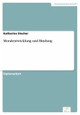 Moralentwicklung und Bindung (eBook, PDF)