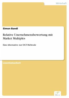 Relative Unernehmensbewertung mit Market Multiples (eBook, PDF) - Bandi, Simon