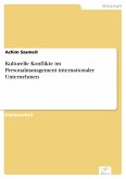 Kulturelle Konflikte im Personalmanagement internationaler Unternehmen (eBook, PDF)