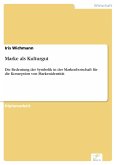 Marke als Kulturgut (eBook, PDF)