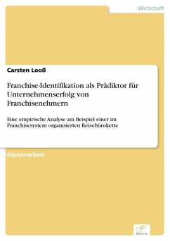Franchise-Identifikation als Prädiktor für Unternehmenserfolg von Franchisenehmern (eBook, PDF) - Looß, Carsten
