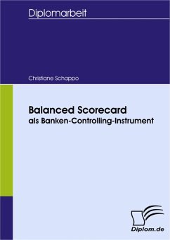 Balanced Scorecard als Banken-Controlling-Instrument (eBook, PDF) - Schappo, Christiane