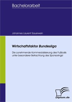 Wirtschaftsfaktor Bundesliga (eBook, PDF) - Sauerwein, Johannes Laurent
