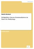 Erfolgsfaktor Interne Kommunikation im Sinne des Marketings (eBook, PDF)